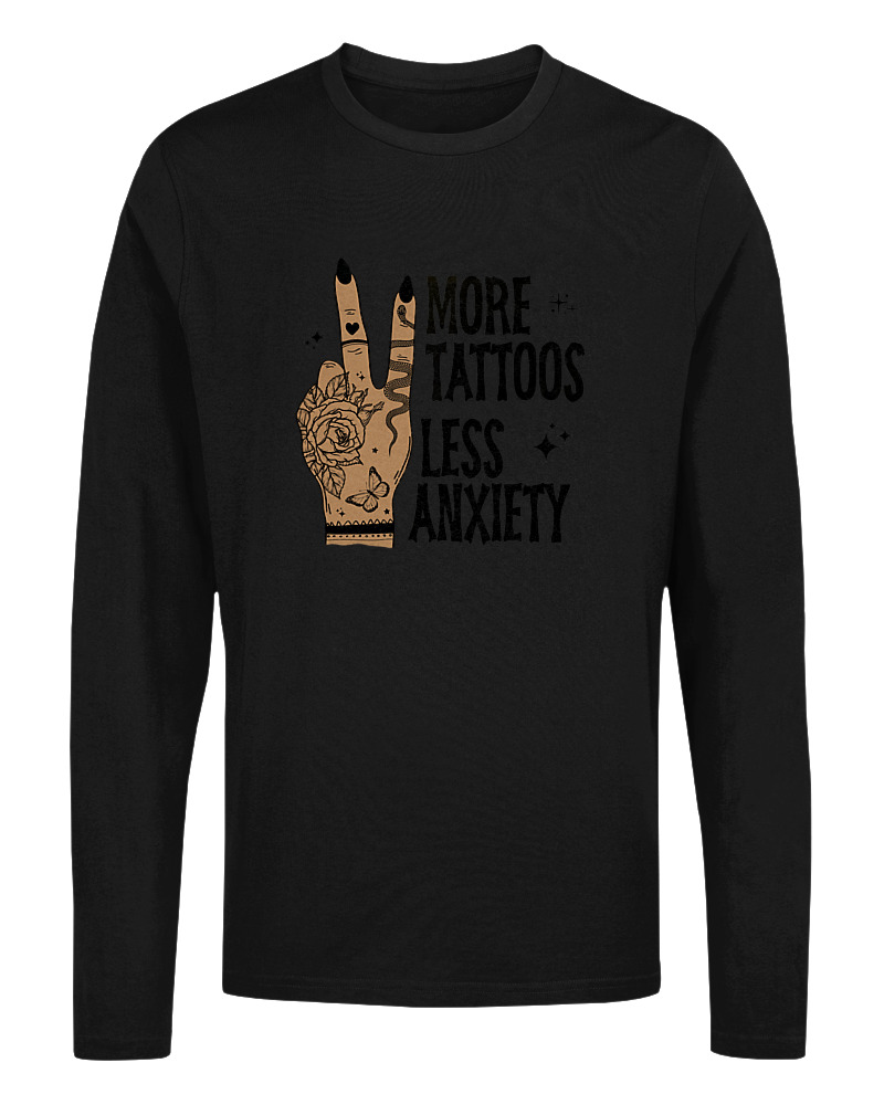 More Tattoos Less Anxiety - Image 0