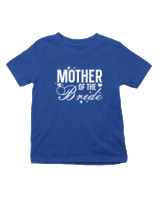 T-Shirt  Παιδικό - Mother Of The Bride - Color Thumbnail Μπλε Ρουά