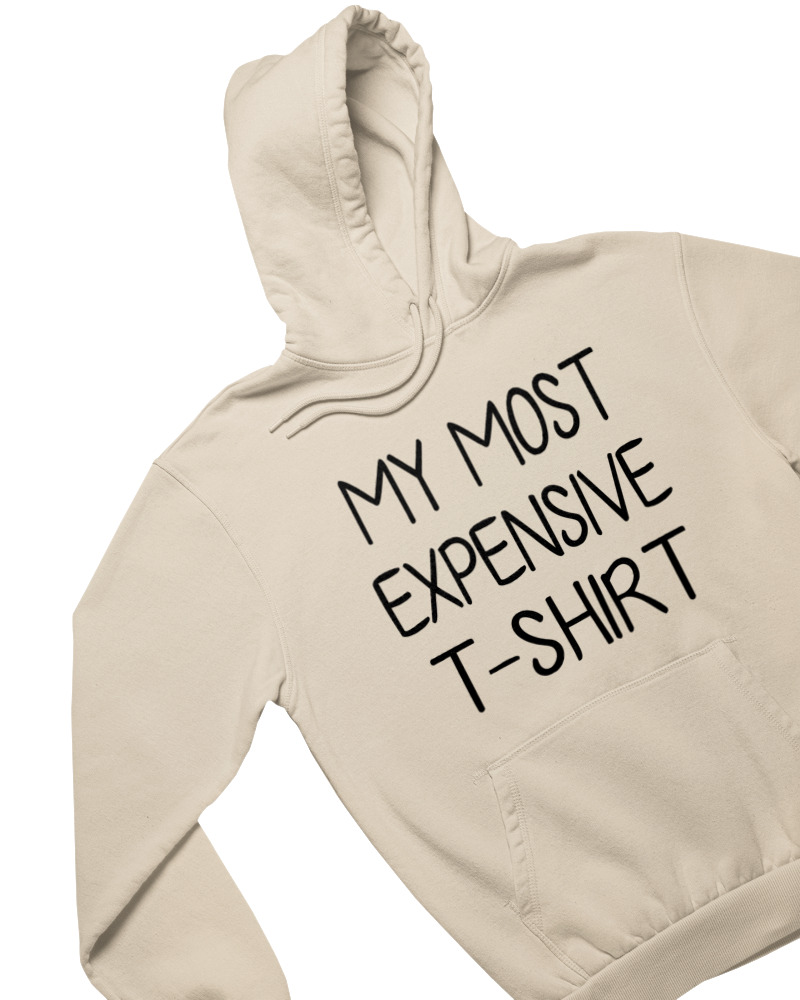 My Most Expensive Tshirt - Image 1