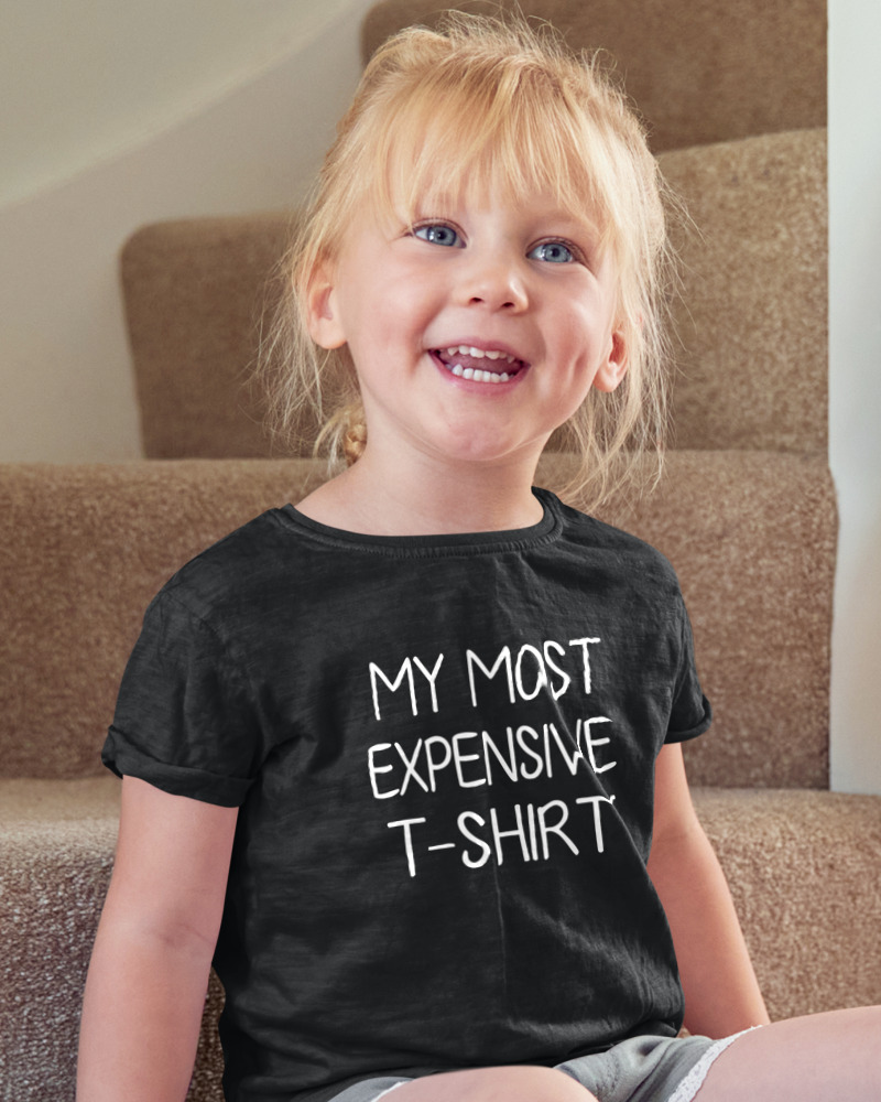 My Most Expensive Tshirt - Image 2