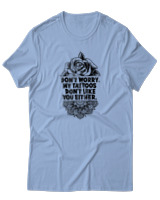 T-Shirt Αντρικό - My Tattoos Dont Like You Either - Color Thumbnail Γαλάζιο