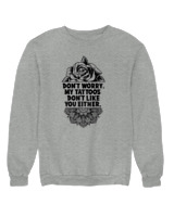 Φούτερ χωρίς κουκούλα Γυναικείο - My Tattoos Dont Like You Either - Color Thumbnail Γκρι Μελανζέ