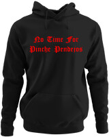 Φούτερ με κουκούλα - No Time For Pinche Pendejos - Color Thumbnail Μαύρο