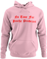 Φούτερ με κουκούλα - No Time For Pinche Pendejos - Color Thumbnail Pink