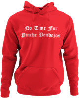 Φούτερ με κουκούλα - No Time For Pinche Pendejos - Color Thumbnail Κόκκινο