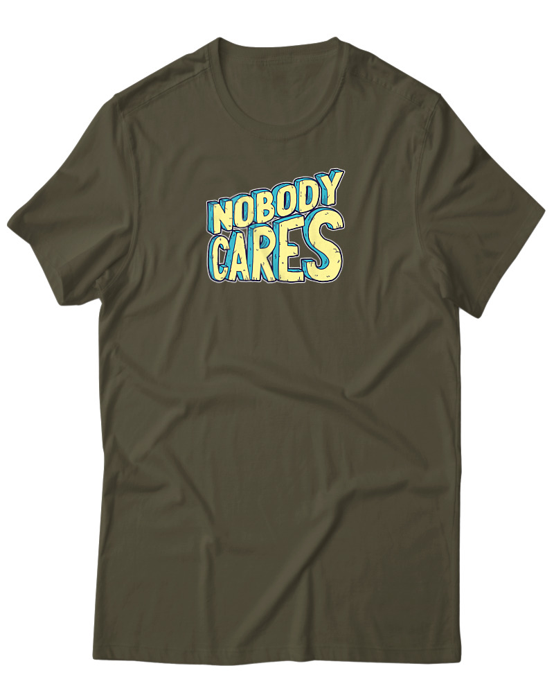 Nobody Cares