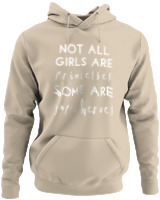 Φούτερ με κουκούλα - Not All Girls Are Princesses - Color Thumbnail Μπέζ