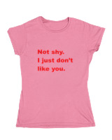Κοριτσίστικο Κοντομανικο Παιδικό - Not Shy I Just Dont Like You - Color Thumbnail Ροζ