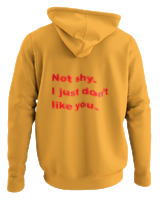 Φούτερ με κουκούλα - Not Shy I Just Dont Like You - Color Thumbnail Κίτρινο Χρυσό