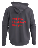 Φούτερ με κουκούλα - Not Shy I Just Dont Like You - Color Thumbnail Ανθρακί