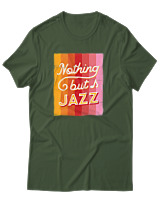 T-Shirt Αντρικό - Nothing But Jazz - Color Thumbnail Κυπαρισσί