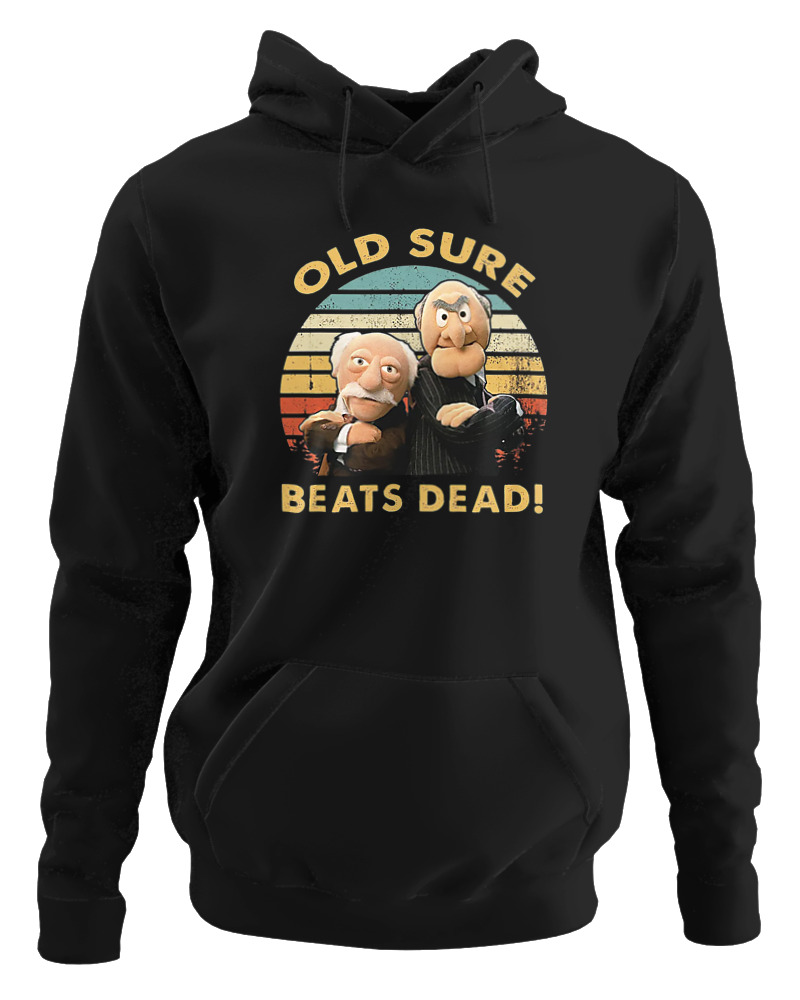 Old Sure Beats Dead