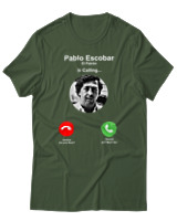 T-Shirt Αντρικό - Pablo Escobar Is Calling - Color Thumbnail Κυπαρισσί