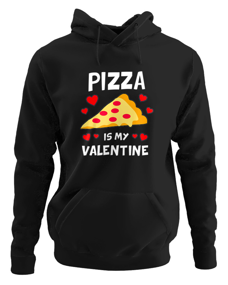 Pizza Is My Valentine