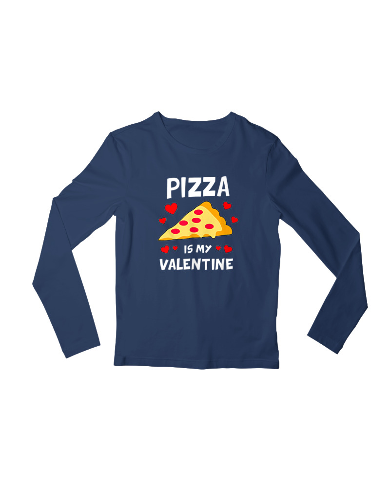 Pizza Is My Valentine