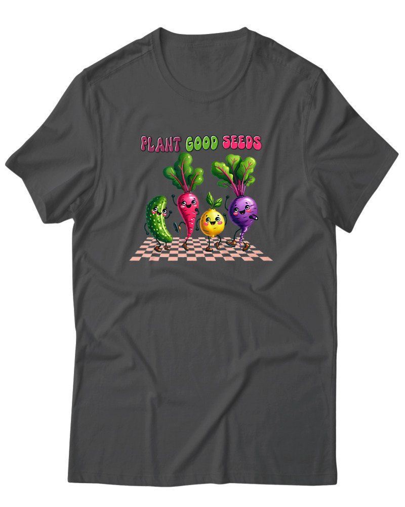 Plant Good Seeds - Image 0