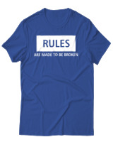 T-Shirt Αντρικό - Rules Are Made To Be Broken - Color Thumbnail Μπλε Ρουά