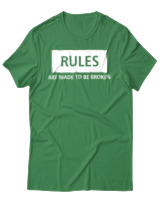 T-Shirt Αντρικό - Rules Are Made To Be Broken - Color Thumbnail Πράσινο