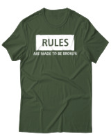 T-Shirt Αντρικό - Rules Are Made To Be Broken - Color Thumbnail Κυπαρισσί