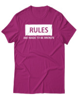 T-Shirt Αντρικό - Rules Are Made To Be Broken - Color Thumbnail Φουξια