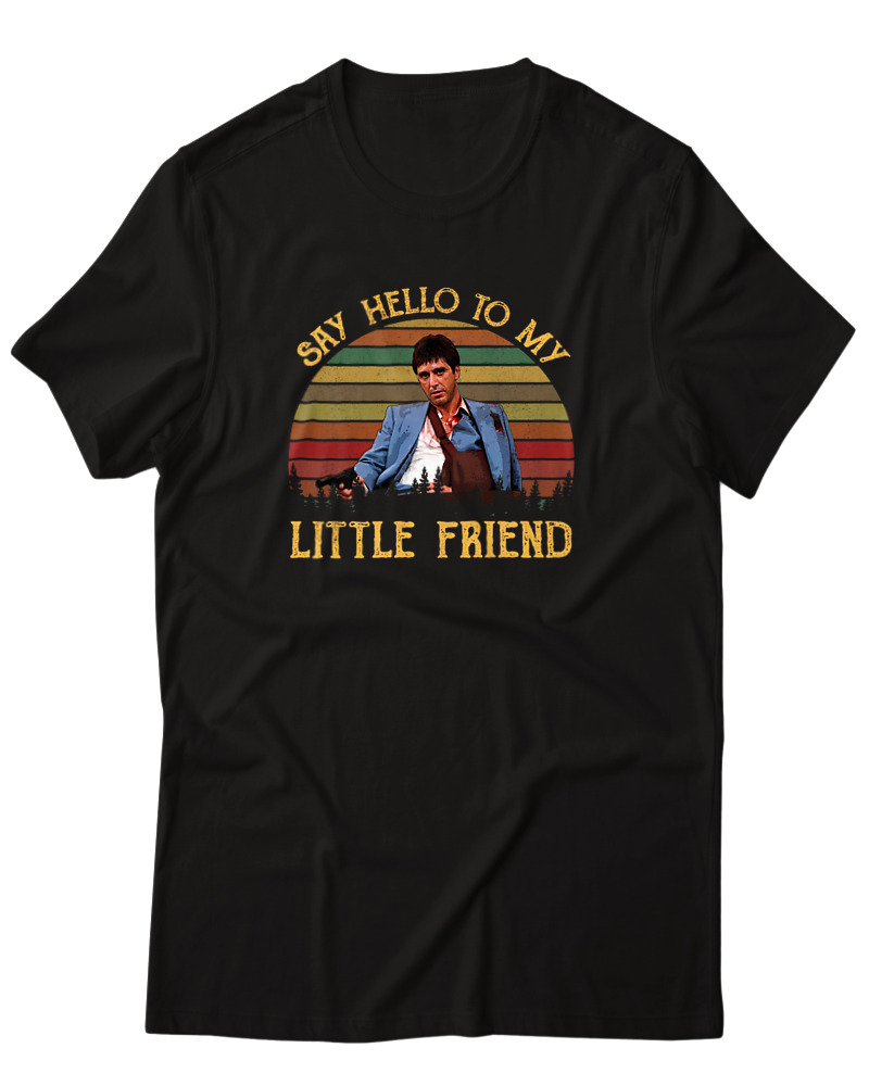 Say Hello To My Little Friend