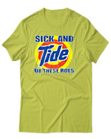 T-Shirt Αντρικό - Sick And Tide Of These Hoes - Color Thumbnail Λαχανί