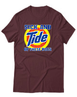 T-Shirt Αντρικό - Sick And Tide Of These Hoes - Color Thumbnail Μπορντό