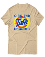 T-Shirt Αντρικό - Sick And Tide Of These Hoes - Color Thumbnail Μπεζ