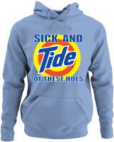 Φούτερ με κουκούλα - Sick And Tide Of These Hoes - Color Thumbnail Blue Carolina