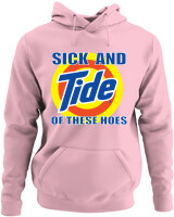 Φούτερ με κουκούλα - Sick And Tide Of These Hoes - Color Thumbnail Pink