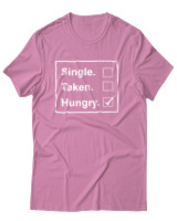T-Shirt Unisex - Single Taken Hungry - Color Thumbnail Ροζ