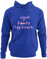 Φούτερ με κουκούλα - Small Boobs Big Heart - Color Thumbnail Μπλε Ρουά