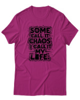 T-Shirt Unisex - Some Chaos - Color Thumbnail Φουξια