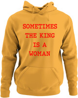 Φούτερ με κουκούλα - Sometimes The King Is A Woman - Color Thumbnail Κίτρινο Χρυσό
