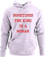 Φούτερ με κουκούλα - Sometimes The King Is A Woman - Color Thumbnail Λιλά