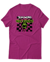 T-Shirt Αντρικό - Stay Weird Keep Smiling - Color Thumbnail Φουξια
