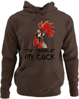 Φούτερ με κουκούλα - Stop Staring At My Cock - Color Thumbnail Καφέ