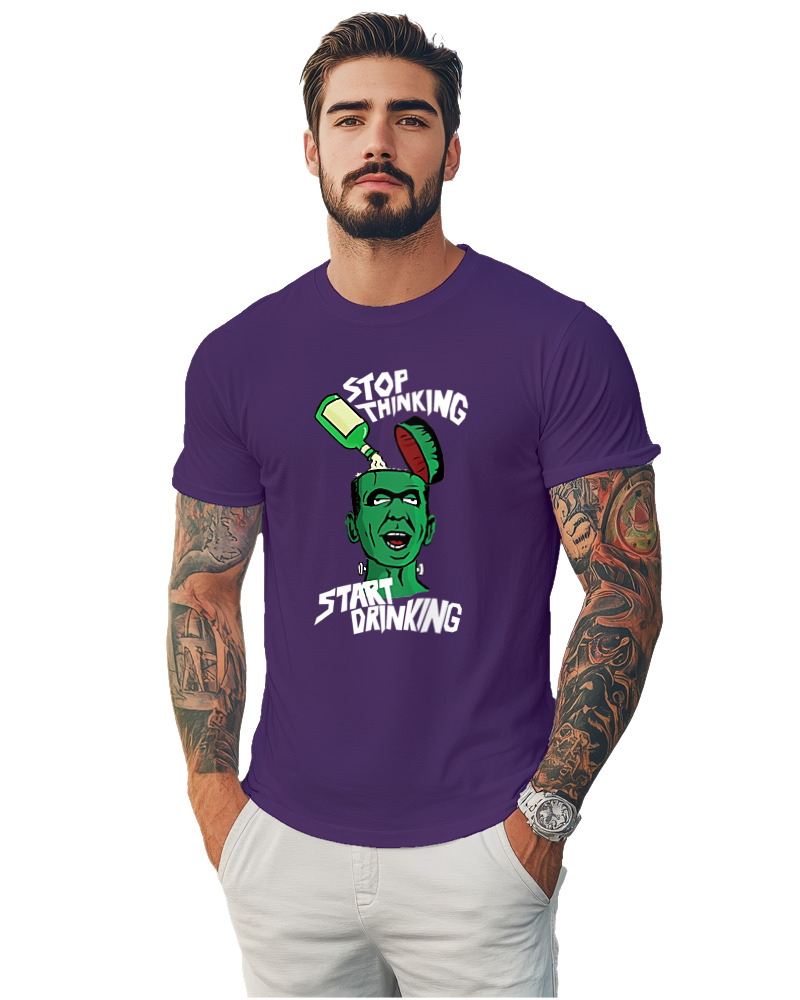 T-Shirt Unisex - Stop Thinking Start Drinking - Image 1