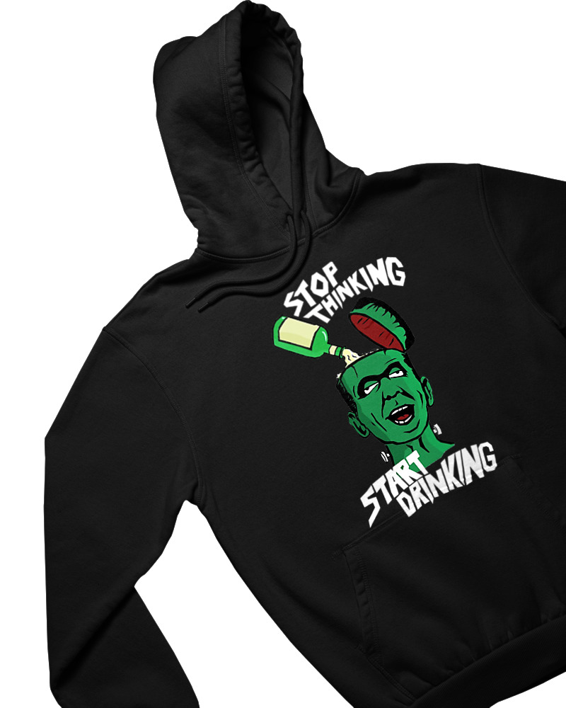 Φούτερ με κουκούλα - Stop Thinking Start Drinking - Image 1
