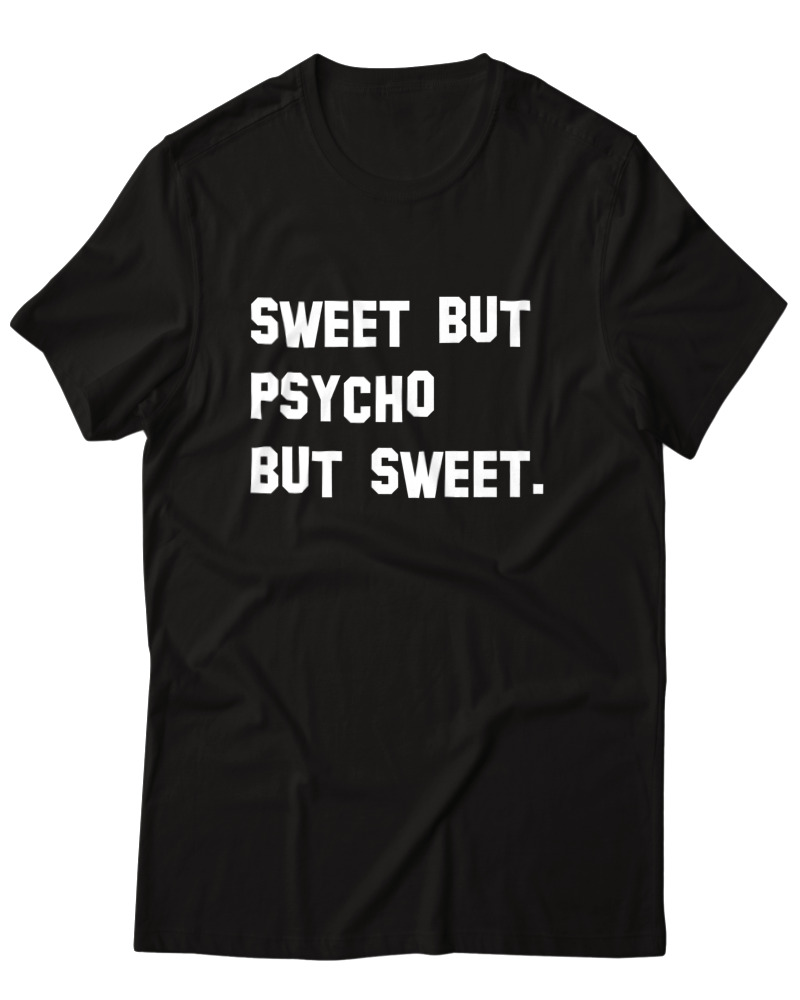 Sweet But Psycho But Sweet