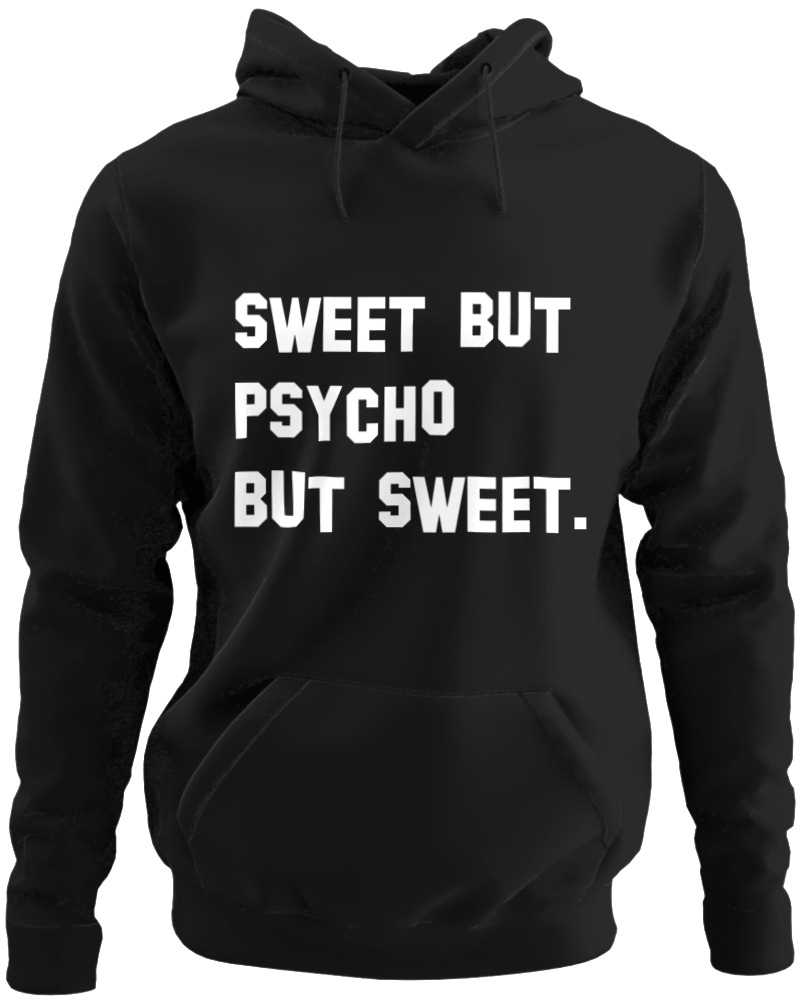 Sweet But Psycho But Sweet
