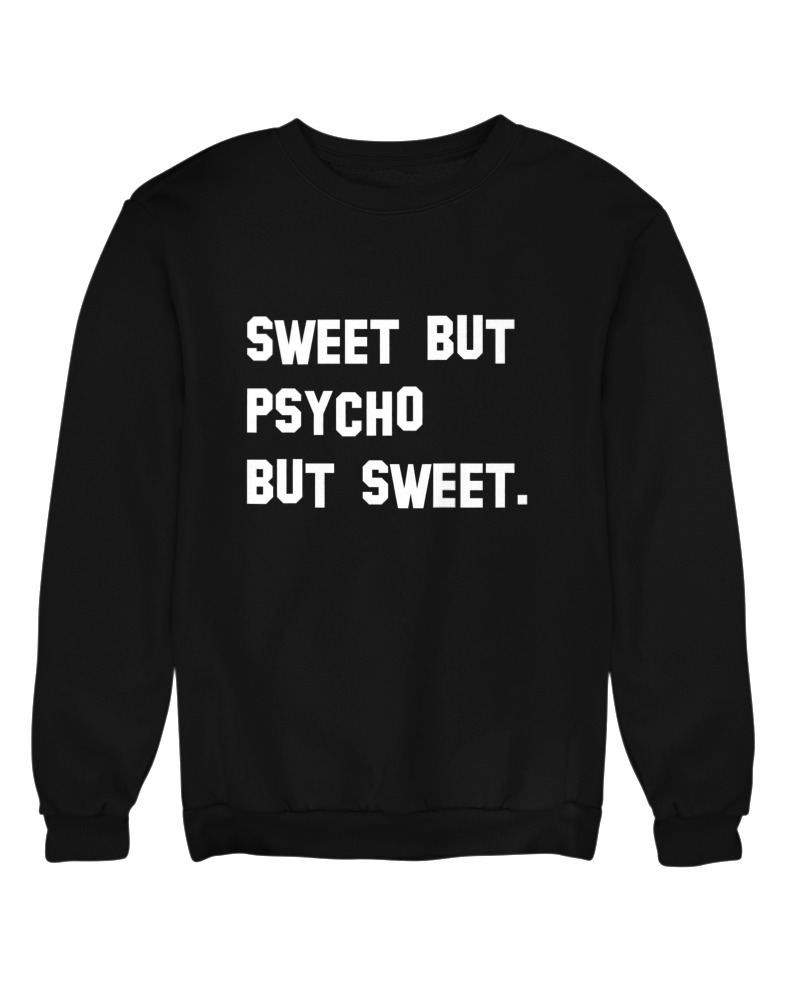 Sweet But Psycho But Sweet