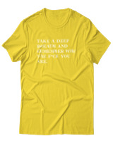 T-Shirt  Γυναικείο - Take A Deep Breath - Color Thumbnail Κίτρινο Χρυσό
