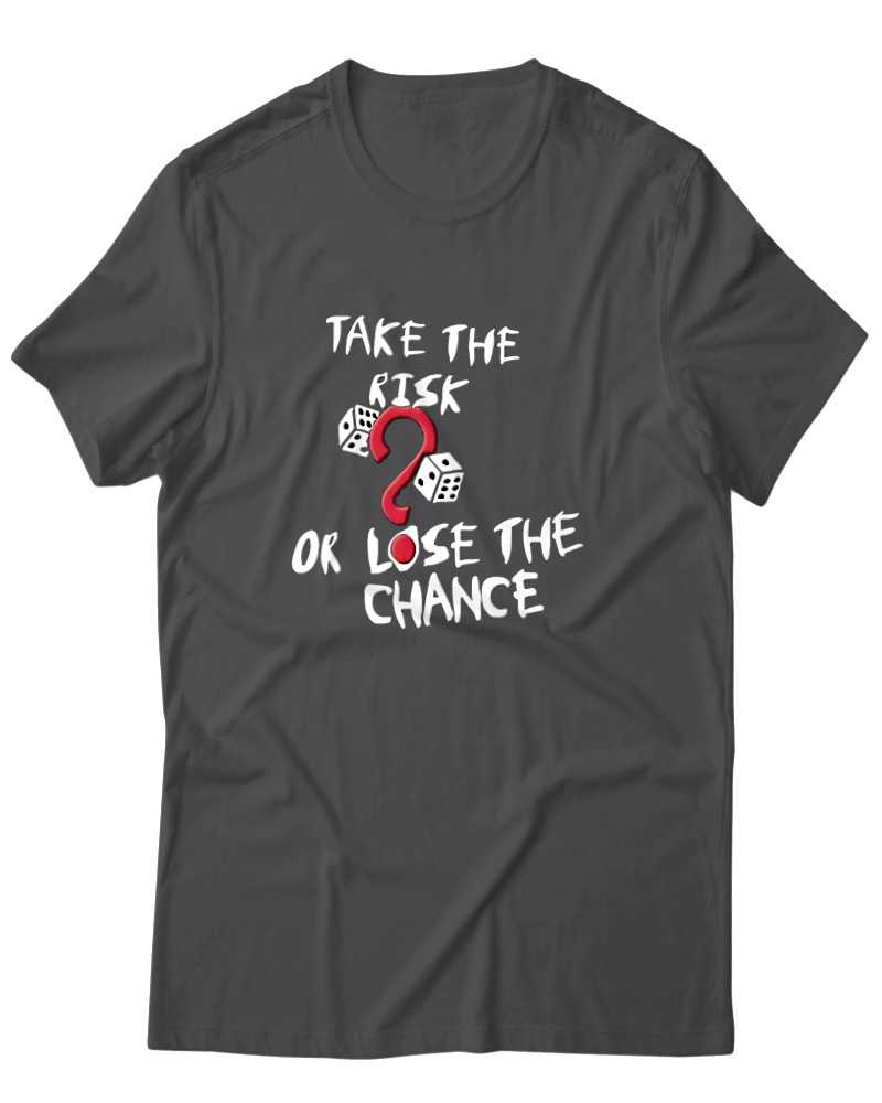Take The Risk
