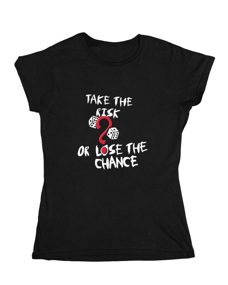 Take The Risk