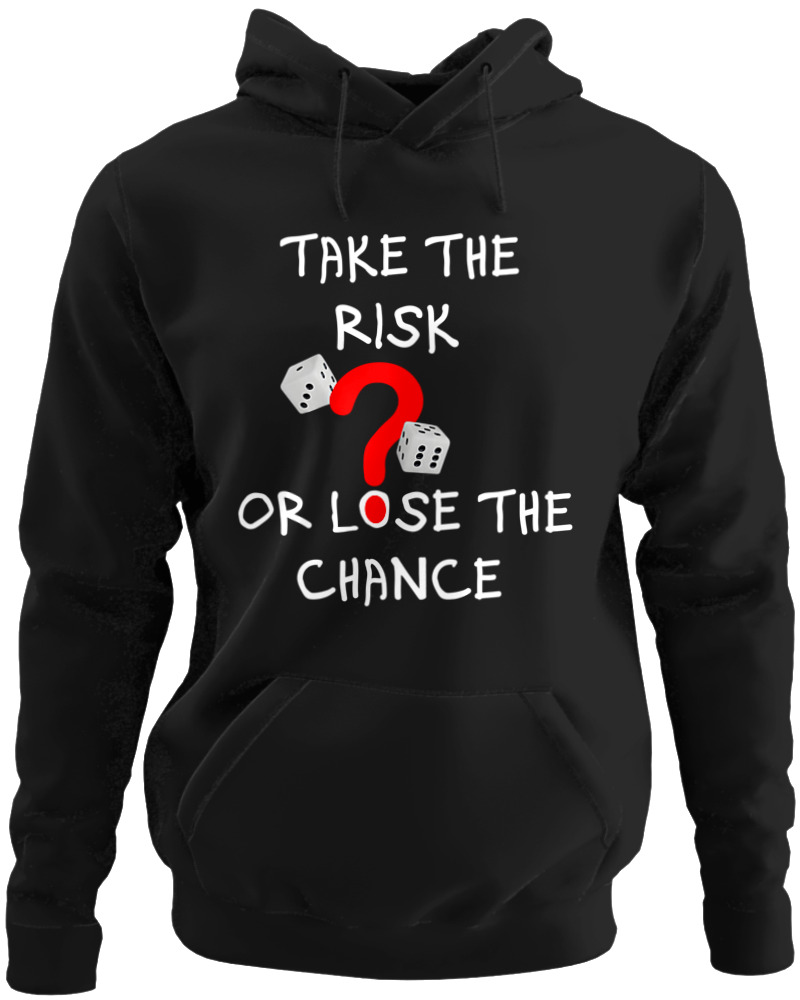 Take The Risk