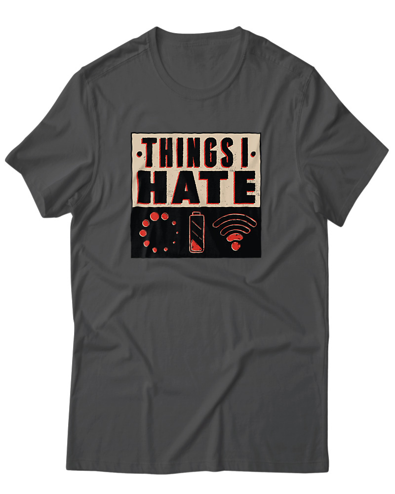 Things I Hate
