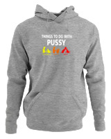 Φούτερ με κουκούλα Αντρικό - Things To Do With A Pussy - Color Thumbnail Γκρι Μελανζέ