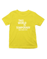 T-Shirt  Παιδικό - This World Is Temporary - Color Thumbnail Κίτρινο