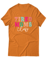 T-Shirt Unisex - Tired Moms Club - Color Thumbnail Πορτοκαλί